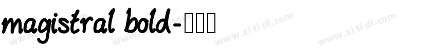 magistral bold字体转换